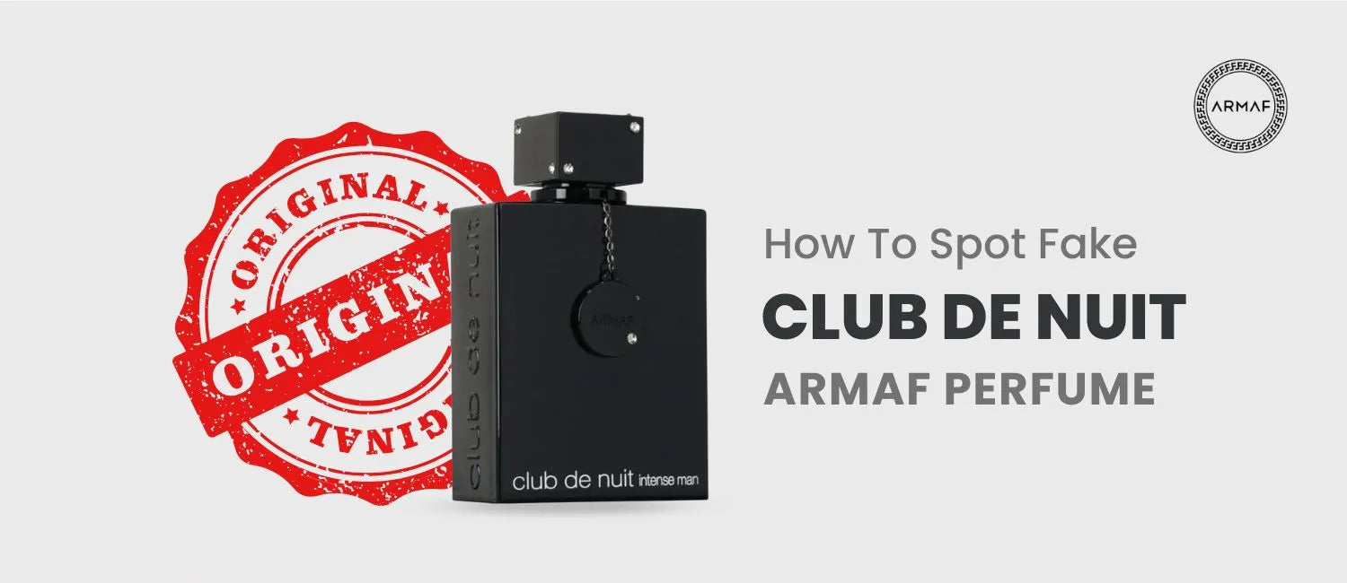 How to Identify Authentic Club de Nuit by Armaf